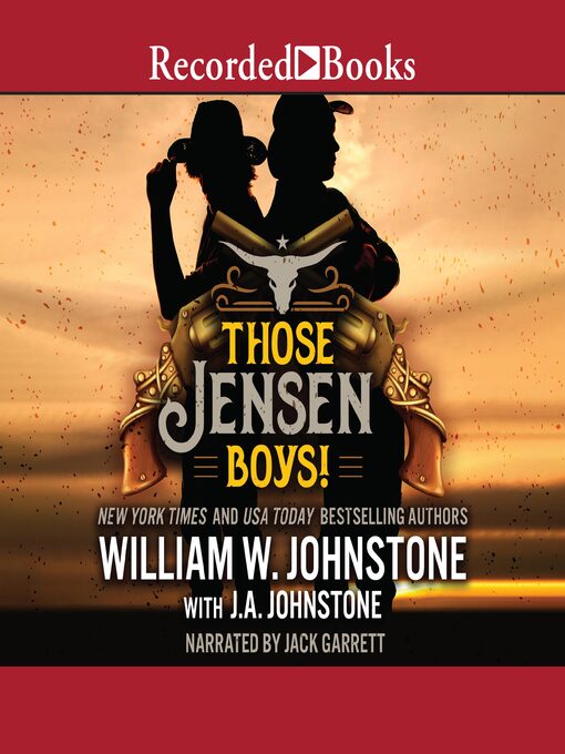 Title details for Those Jensen Boys! by William W. Johnstone - Available